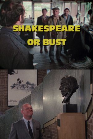 Shakespeare or Bust's poster image