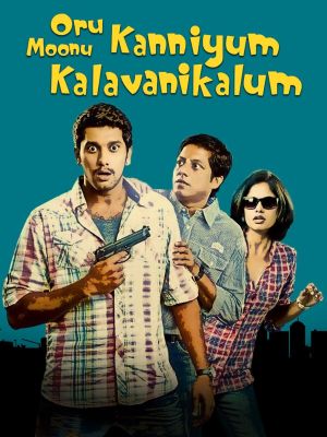 Oru Kanniyum Moonu Kalavaanikalum's poster image