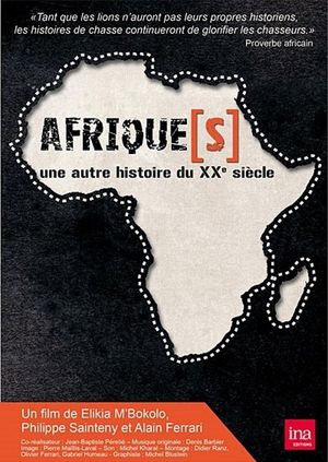 Afrique[s], une autre histoire du XXème siècle - Acte 1's poster