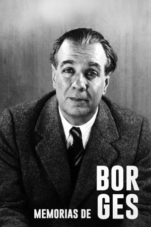 Memorias de Borges's poster