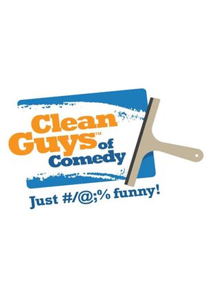 The Clean Guys of Comedy's poster
