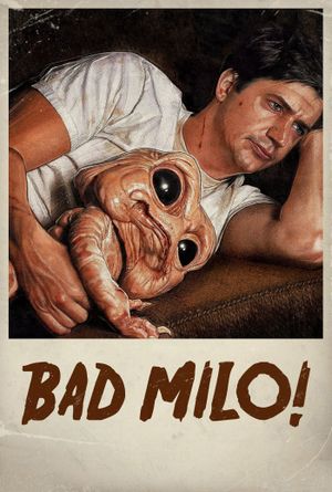 Bad Milo's poster