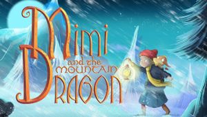 Mimi and the Mountain Dragon's poster