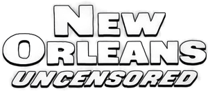 New Orleans Uncensored's poster