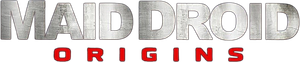 Maid Droid Origins's poster
