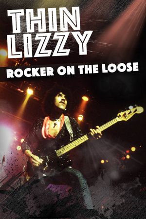 Thin Lizzy: Rocker on the Loose's poster