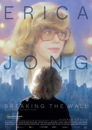 Erica Jong - Breaking the Wall's poster