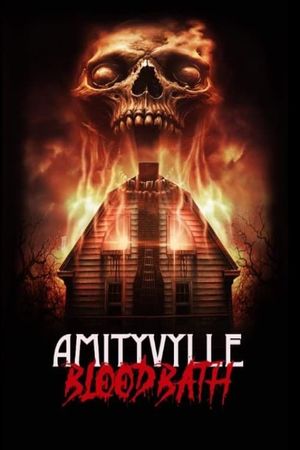 Amityville Bloodbath's poster