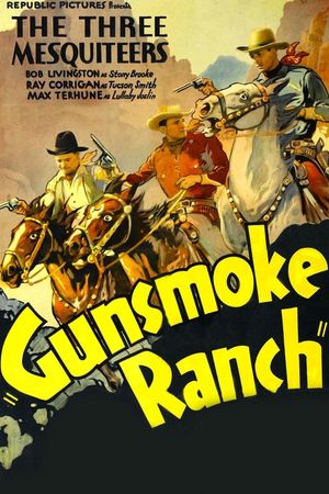Gunsmoke Ranch's poster