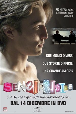 Sentirsidire - Quello che i genitori non vorrebbero mai's poster