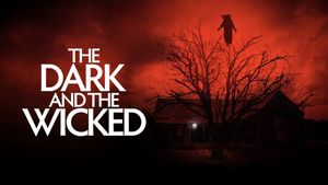 The Dark and the Wicked's poster