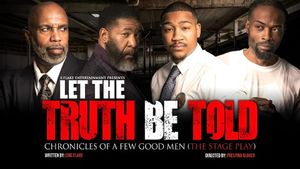 Let the Truth Be Told: Chronicles of A Few Good Men's poster