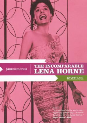 The Incomparable Lena Horne's poster