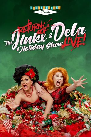 The Return of the Jinkx and DeLa Holiday Show Live!'s poster image