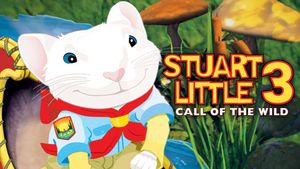 Stuart Little 3: Call of the Wild's poster