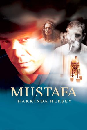 Everything About Mustafa's poster