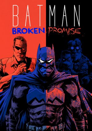 Batman: Broken Promise's poster