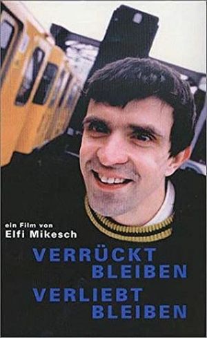 Verrückt bleiben - verliebt bleiben's poster