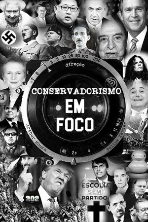 Conservadorismo em Foco's poster