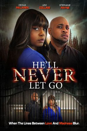 He'll Never Let Go's poster