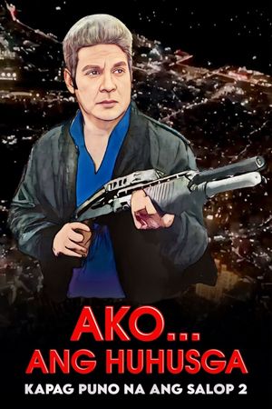 Ako... Ang Huhusga's poster
