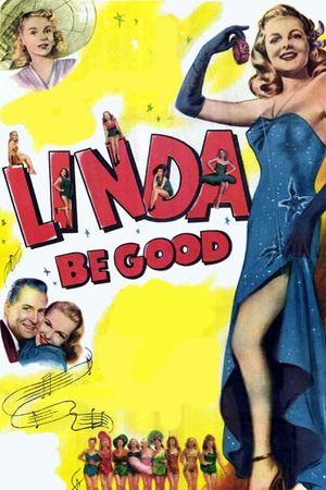 Linda, Be Good's poster