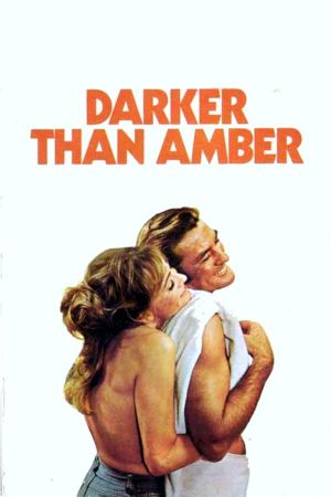Darker Than Amber's poster
