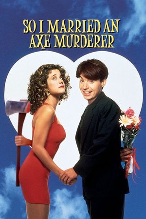 So I Married an Axe Murderer's poster
