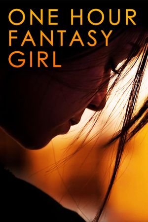 One Hour Fantasy Girl's poster