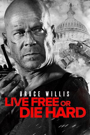 Live Free or Die Hard's poster