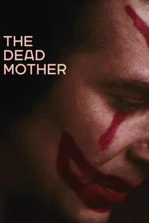 The Dead Mother's poster
