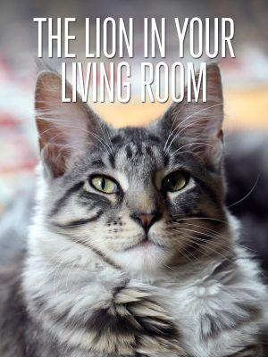 The Lion In Your Living Room's poster