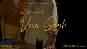 Louco como Van Gogh's poster