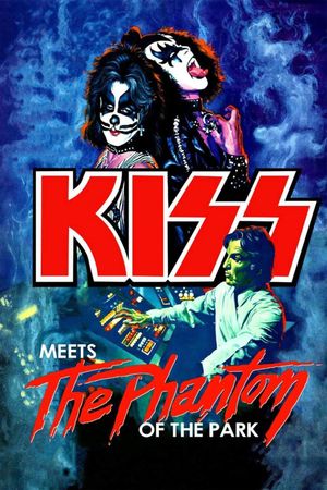 KISS Meets the Phantom of the Park's poster