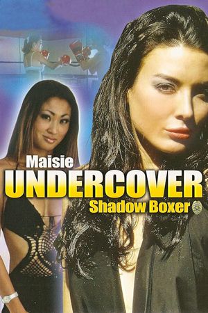 Maisie Undercover: Shadow Boxer's poster