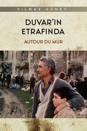 Autour du mur's poster