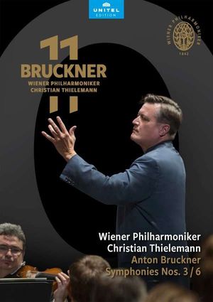 Bruckner 11 - Symphony Nos. 3 / 6's poster