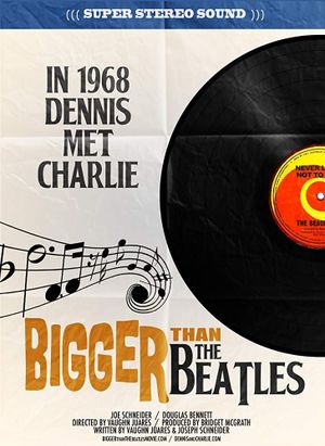 Bigger Than the Beatles's poster
