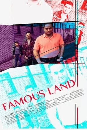 Famous Land's poster