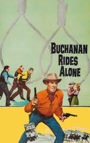 Buchanan Rides Alone's poster