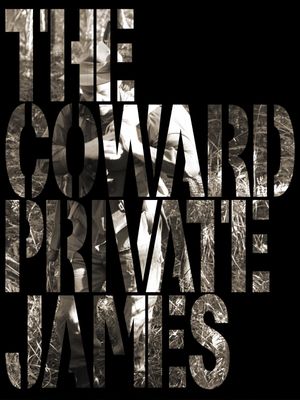 The Coward Private James's poster