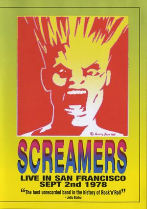 Screamers ‎– Live In San Francisco: Sept 2nd 1978's poster