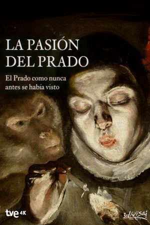 La pasión del Prado's poster