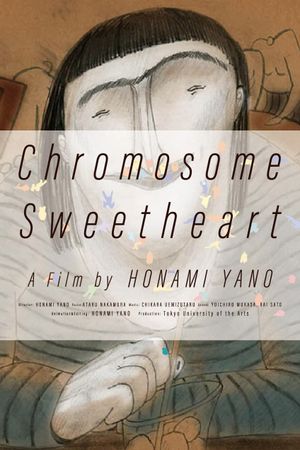 Chromosome Sweetheart's poster