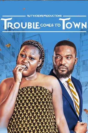 Trouble Comes To Town's poster