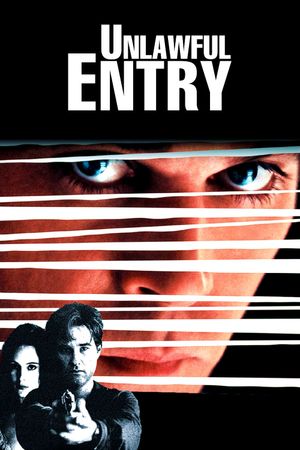 Unlawful Entry's poster