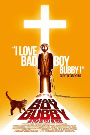 Bad Boy Bubby's poster
