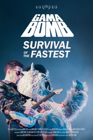 Gama Bomb - Survival of the Fastest's poster