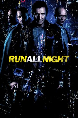 Run All Night's poster