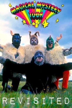 Magical Mystery Tour Revisited's poster